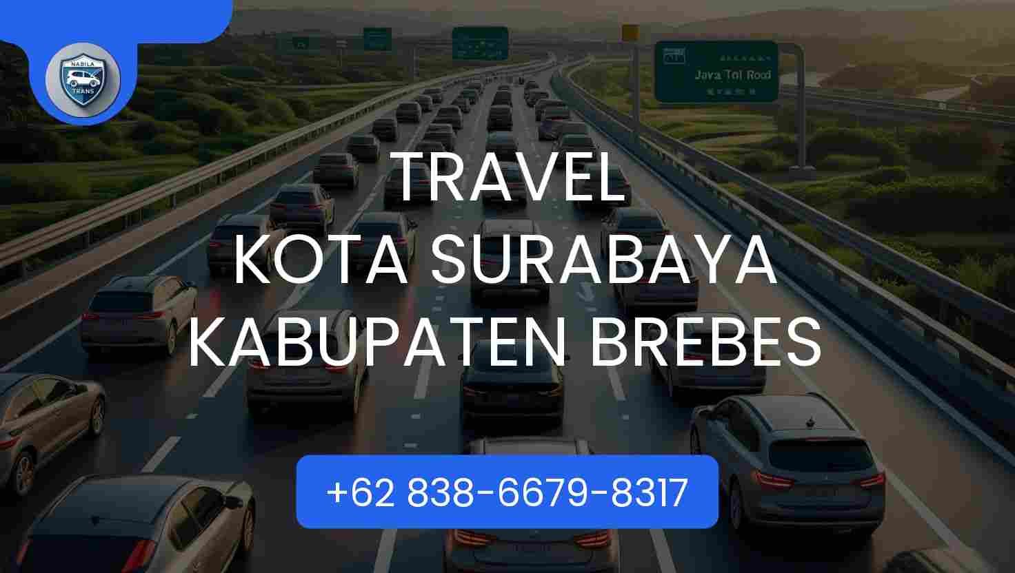 Info Travel Kota Surabaya Kabupaten Brebes Hari Ini Tahun 2025 Info Travel Kota Surabaya Kabupaten Brebes Hari Ini Tahun 2025
